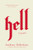 Hell (A Guide (Answers to All Your Questions about the Devil (Satan), Demons, the Afterlife, Judgement, Eternal Punishment and More)) by Anthony DeStefano, 9780718080617