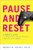 Pause and Reset (A Parent's Guide to Preventing and Overcoming Problems with Gaming) by Nancy M. Petry, 9780190279486