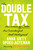 The Double Tax (How Women of Color Are Overcharged and Underpaid) by Anna Gifty Opoku-Agyeman, Chelsea Clinton, 9780593714256