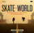 Skate the World (Photographing One World of Skateboarding) by Jonathan Mehring, 9781426213960