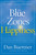 The Blue Zones of Happiness (Lessons From the World's Happiest People) by Dan Buettner, 9781426219634
