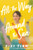 All the Way Around the Sun by XiXi Tian, 9780063086074