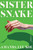 Sister Snake (A Novel) - 9780063355071 by Amanda Lee Koe, 9780063355071