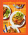 Something Delicious (100 Recipes for Everyday Cooking [A Cookbook]) by Lindsey Baruch, 9780593835456