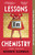 Lessons in Chemistry (A Novel) - 9780593314487 by Bonnie Garmus, 9780593314487 Lessons in Chemistry (A Novel) - 9780593314487 by Bonnie Garmus, 9780593314487