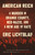 American Reich (A Murder in Orange County, Neo-Nazis, and a New Age of Hate) by Eric Lichtblau, 9780316564717