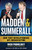Madden & Summerall (How They Revolutionized NFL Broadcasting) by Rich Podolsky, Troy Aikman, Joe Buck, 9781493091980