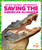 Saving the American Alligator by Karen Latchana Kenney, Clayton Hansen, 9781641282765