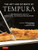 The Art and Science of Tempura (A Comprehensive Guide to Ingredients, Techniques and Equipment) by Takashi Nakagawa, Hidemi Sato, Mitose Tsuchida, 9784805319123