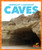 Caves - 9781620317075 by Rebecca Pettiford, 9781620317075