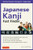 Japanese Kanji Fast Finder (Find the Character you Need in a Single Step!) - 9780804859264 by Laurence Matthews, 9780804859264