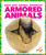 Armored Animals by Cari Meister, 9781620313084