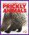 Prickly Animals by Nadia Higgins, 9781620313114