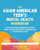 The Asian American Teen's Mental Health Workbook by Teresa Hsu, Jenny Tzu-Mei Wang, 9781648485695