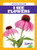 I See Flowers by Tim Mayerling, Dana Flemming, 9781620319482
