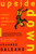 Upside Down (A Primer for the Looking-Glass World) by Eduardo Galeano, Mark Fried, 9780312420314