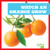 Watch an Orange Grow - 9781641282741 by Kirsten Chang, 9781641282741