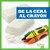 De la cera al crayón (From Wax to Crayon) (Spanish Edition) - 9781636901572 by Avery Toolen, 9781636901572