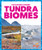 Tundra Biomes - 9781636907666 by Lela Nargi, 9781636907666