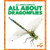 All About Dragonflies - 9798885244312 by Karen Latchana Kenney, 9798885244312