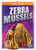 Zebra Mussels - 9781645195184 by Jody Jensen Shaffer, 9781645195184