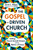 The Gospel-Driven Church (Uniting Church Growth Dreams with the Metrics of Grace) - 9780310177616 by Jared C. Wilson