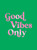 Good Vibes Only (Quotes and Affirmations to Supercharge Your Self-Confidence) (Miniature Edition) - 9781837996582 by Summersdale Publishers, 9781837996582 Good Vibes Only (Quotes and Affirmations to Supercharge Your Self-Confidence) (Miniature Edition) - 9781837996582 by Summersdale Publishers, 9781837996582