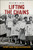 Lifting the Chains (The Black Freedom Struggle Since Reconstruction) by William H. Chafe, 9780197616451