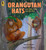 Orangutan Hats and Other Tools Animals Use - 9781536246865 by Richard Haynes, Stephanie Laberis, 9781536246865