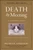 Death by Meeting (A Leadership Fable...About Solving the Most Painful Problem in Business) by Patrick M. Lencioni, 9780787968052