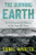 The Burning Earth (An Environmental History of the Last 500 Years) by Sunil Amrith, 9781324111276
