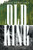 Old King (A Novel) - 9781324110965 by Maxim Loskutoff, 9781324110965