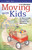 Moving with Kids (25 Ways to Ease Your Family's Transition to a New Home) by Lori Burgan, 9781558323438