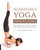The Complete Guide to Yoga Inversions (Learn How to Invert, Float, and Fly with Inversions and Arm Balances) by Jennifer DeCurtins, 9781592336944