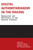 Digital Authoritarianism in the Making (Repression and Resistance on the Russian Internet) by Francoise Dauce, Benjamin Loveluck, Francesca Musiani, Liz Carey Libbrecht, Paco Libbrecht, 9780262553674