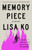 Memory Piece (A Novel) - 9780593542118 by Lisa Ko, 9780593542118