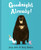 Goodnight Already! - 9780063464995 by Jory John, Benji Davies