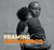 Framing Fatherhood (A Celebration of Black Fathers) by Imani M. Cheers, 9798881600297