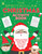 The Spectacular Christmas Activity Book (Celebrate the Holidays with Coloring Pages, Hidden Objects, Custom To-Do Lists, Puzzles, and More for Kids) by Meg Walters, 9781510781191