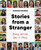 Stories From a Stranger (Every person has a story.) by Hunter Prosper, 9781668065426