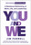 You and We (A Relational Rethinking of Work, Life, and Leadership) by Jim Ferrell, 9781637747339