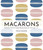 Macarons (Authentic French Cookie Recipes from the Macaron Café) - 9781646047611 by Cecile Cannone, 9781646047611