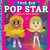 This BIG Pop Star (A Popular Music Primer) by Joan Holub, Daniel Roode, 9781665974158