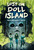 Lost on Doll Island by Cassandra Ramos-Gomez, 9781665975124