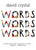 Words Words Words by David Crystal, 9780199210770