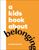 A Kids Book About Belonging by Kevin Carroll, 9780744085730