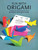 Fun with Origami (17 Easy-to-Do Projects and 24 Sheets of Origami Paper) by Dover, 9780486266640