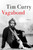 Vagabond (A Memoir) by Tim Curry, 9780306835841