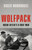Wolfpack (Inside Hitler's U-Boat War) by Roger Moorhouse, 9781541604728