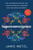 Superconvergence (How the Genetics, Biotech, and AI Revolutions Will Transform our Lives, Work, and World) - 9781643263014 by Jamie Metzl, 9781643263014